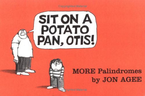 Sit on a Potato Pan, Otis!