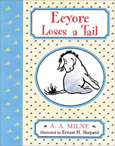 Eeyore Loses a Tail