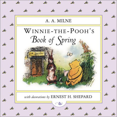 Winnie-the-Pooh's Book of Spring