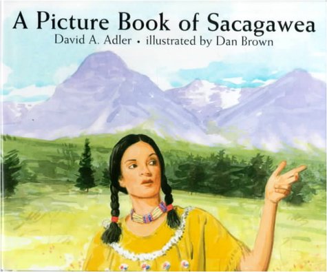A Picture Book of Sacagawea