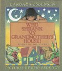 Who Shrank My Grandmother's House?