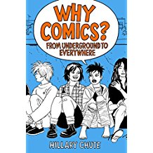 Why Comics? From Underground to Everywhere