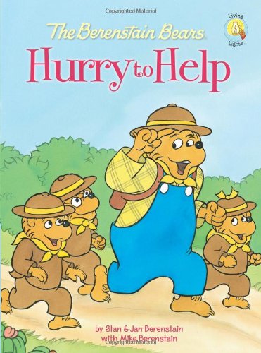 The Berenstain Bears Hurry to Help