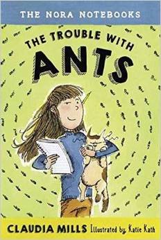 The Nora Notebooks: The Trouble with Ants