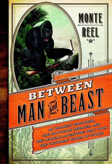 Between Man and Beast: A Tale of Exploration & Evolution