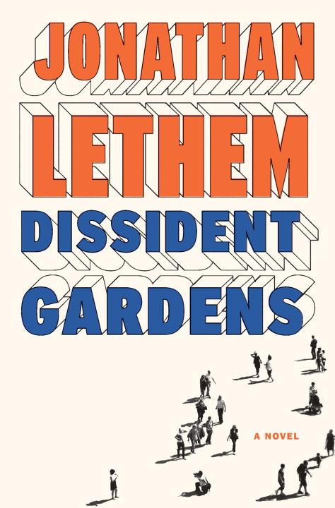 Dissident Gardens