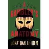 A Gambler's Anatomy