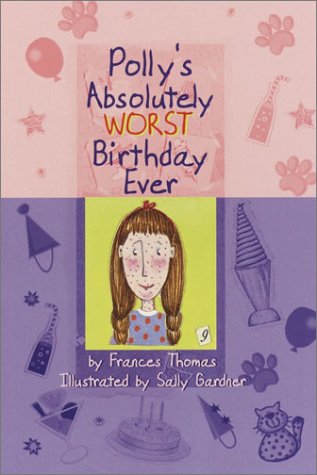 Polly's Absolutely Worst Birthday Ever