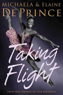 Taking Flight: From War Orphan to Star Ballerina