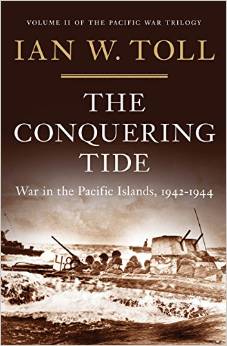 The Conquering Tide: War in the Pacific Islands, 1942–1944