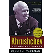 Khrushchev: The Man and His Era