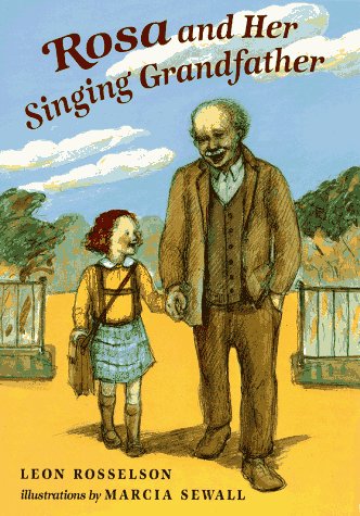 Rosa and Her Singing Grandfather