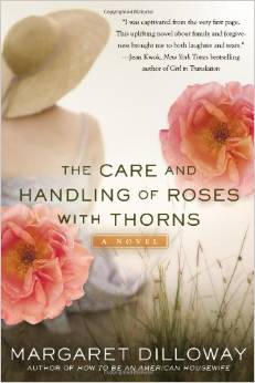 The Care and Handling of Roses with Thorns