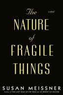 The Nature of Fragile Things