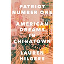 Patriot Number One: American Dreams in Chinatown