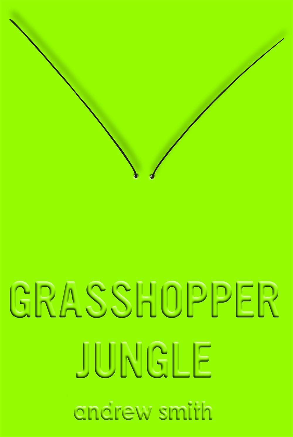 Grasshopper Jungle