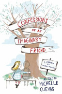 Confessions of an Imaginary Friend: A Memoir by Jacques Papier