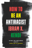 How To Be an Antiracist