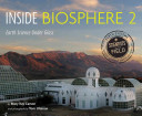 Inside Biosphere 2: Earth Science Under Glass