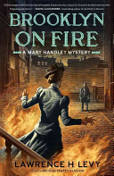 Brooklyn on Fire: A Mary Handley Mystery