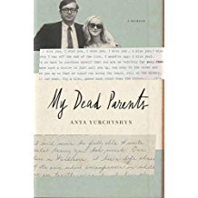My Dead Parents: A Memoir