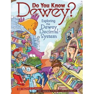 Do You Know Dewey?: Exploring the Dewey Decimal System