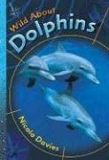 Wild about Dolphins