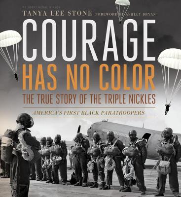 Courage Has No Color, the True Story of the Triple Nickles