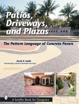 Patios, driveways, and plazas