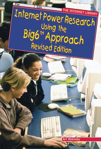 Internet Power Research Using the Big6 Approach
