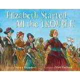 Elizabeth Started All the Trouble