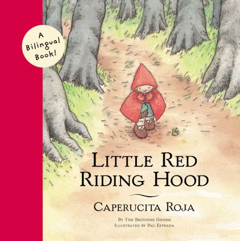 Little Red Riding Hood = Caperucita roja