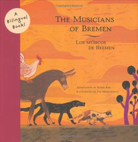 Musicians of Bremen = Los mÚ³usicos de Bremen