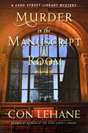 Murder in the Manuscript Room: A 42nd Street Library Mystery