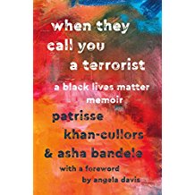 When They Call You a Terrorist: A Black Lives Matter Memoir