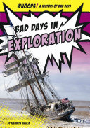 Bad Days in Exploration