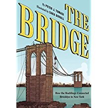 The Bridge: How the Roeblings Connected Brooklyn to New York