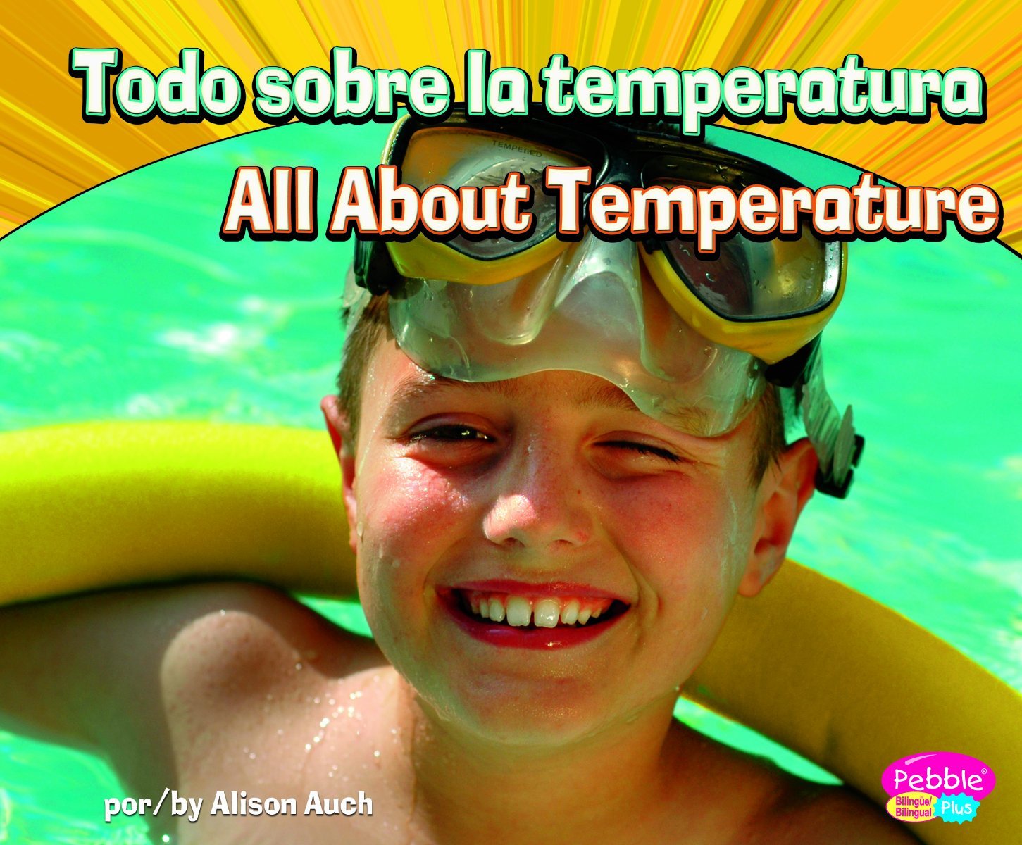 Todo sobre la temperatura/All About Temperature