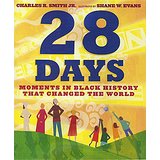 28 Days: Moments in Black History That Changed the World