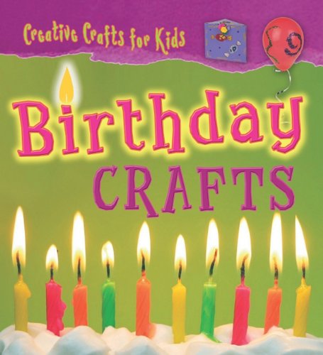 BIRTHDAY CRAFTS