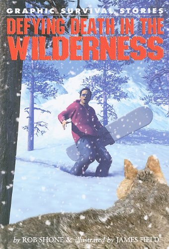 DEFYING DEATH IN WILDERNESS