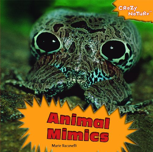 Animal Mimics (Crazy Nature)