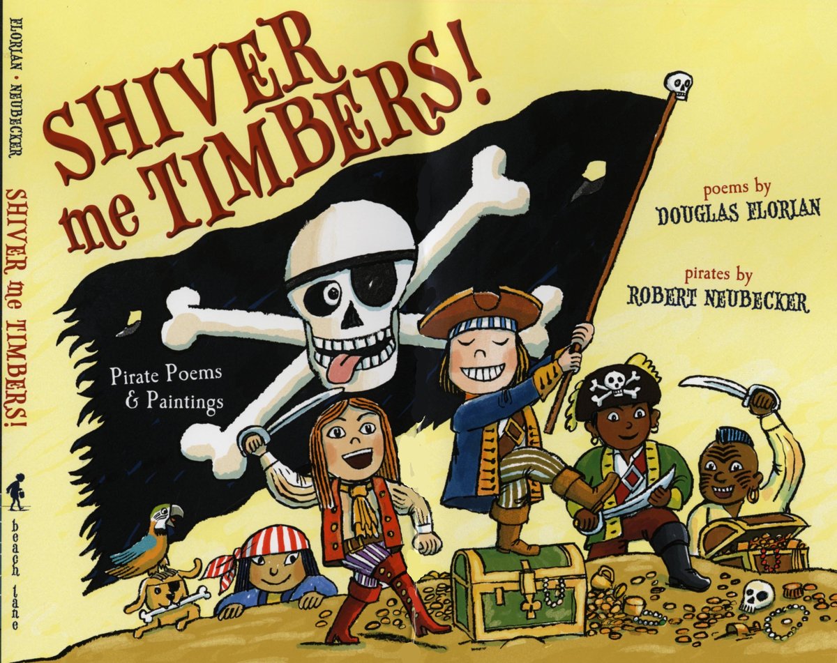 Shiver Me Timbers!: Pirate Poems & Paintings