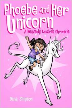 Phoebe and Her Unicorn: A Heavenly Nostrils Chronicle