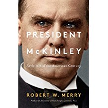 President McKinley: Architect of the American Century