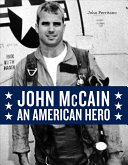 John McCain: An American Hero