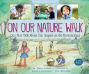 On Our Nature Walk: Our First Talk About Our Impact on the Environment