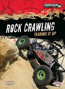 Rock Crawling: Tearing It Up