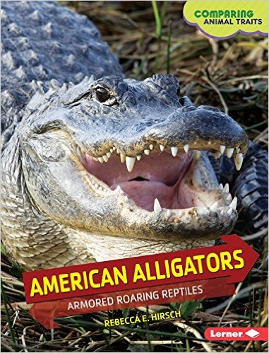 American Alligators: Armored Roaring Reptiles