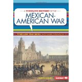 A Timeline History of the Mexican-American War